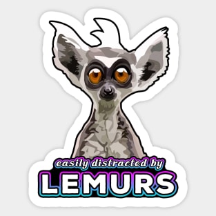 Easily Distracted By Lemurs Sticker